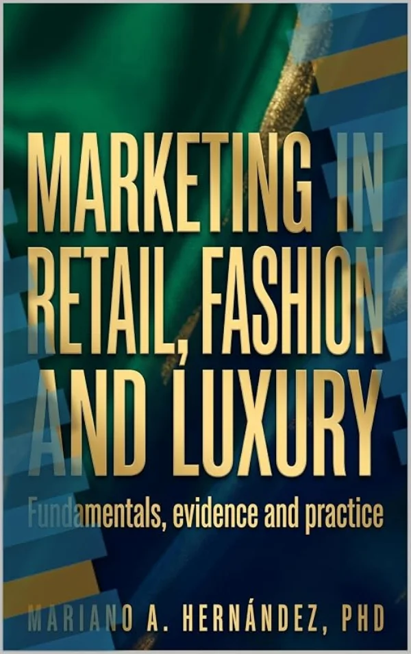 Cover of Marketing in Retail, Fashion and Luxury